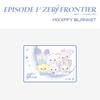 Pre-order EPISODE 1: ZERO FRONTIER In INCHEON Blanket
