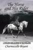 Книга The Horse and His Rider : Revealed In Spiritual Warfare and Deliverance