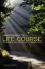 The Understanding the Life Course Book