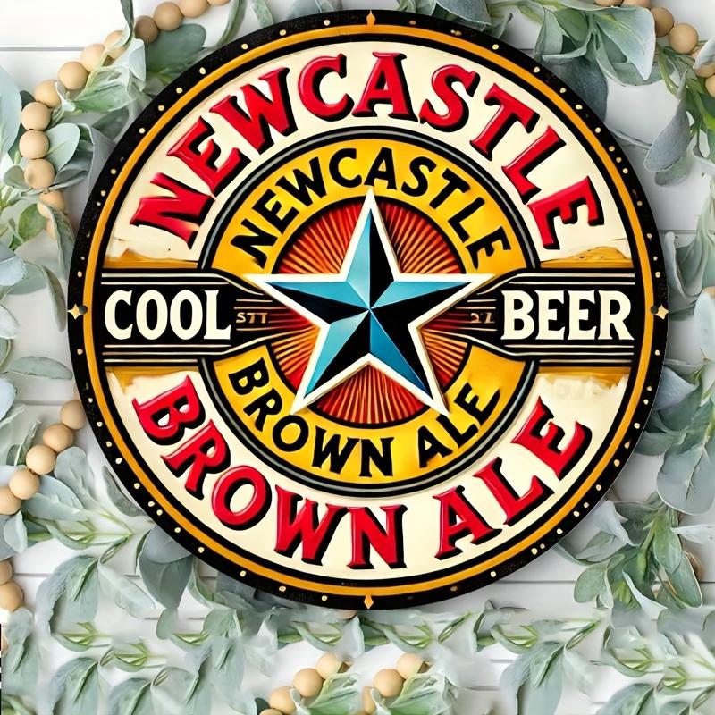 Премиальная алюминиевая круглая пластина Newcastle Brown Ale Винтаж 8x8 дюймов Водонепроницаемая, устойчивая к выцветанию Декор для стены домашнего бара, кафе, гаража