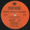 12inch Record CHAKA DEMUS, PLIERS - When I'm With You (Original Version PW480 Pow Wow 1993 Jamaica Reggae, Ska & Dub