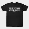Disturbed Are You Even Down With The Sickness T Shirt