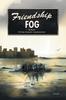 Книга Friendship Fog