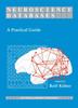Книга Neuroscience Databases : A Practical Guide