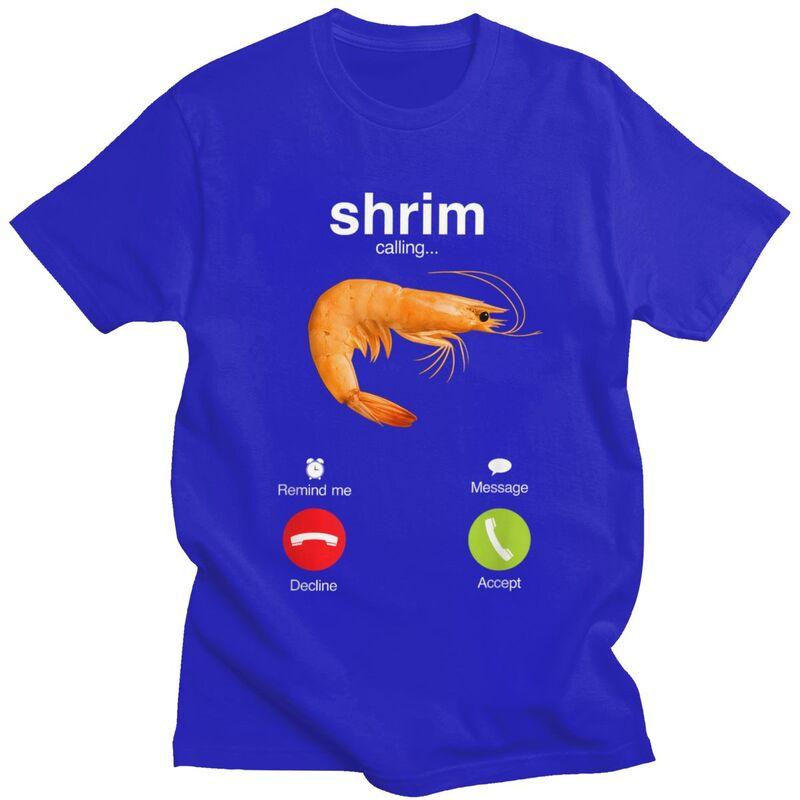 Shrim Is Calling T Shirt Men ShortSleeve Funny Shrimp Meme Tshirt Streetwear Tee Tops For Husband Boyfriend Slim Fit Tshirt