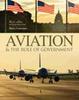 Книга Aviation and the Role of Government