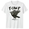 F-CAW-F Funny Crow Raven Meme Sarcastic Gothic Halloween T-Shirt Adults#18