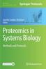 The Proteomics In Systems Biology : Methods and Protocols : 2456 Book
