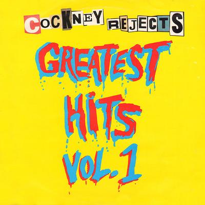 Виниловая пластинка COCKNEY REJECTS - Greatest Hits Vol. 1 ZONO101 1980 UK Rock Б/у