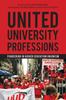 Книга United University Professions : Pioneering In Higher Education Unionism