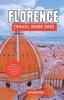 Книга Florence Travel Guide 2023 : Explore Florence's Art, Culture, Passion, and Hidden Gems.
