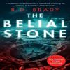 The Belial Stone by R.D. Brady Paperback Book 9781036702380