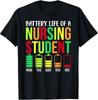 Battery Life of Nursing Student Future Nurse In Progress T-Shirt