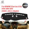 Для BMW 3 серии E90 2009 2010 2011 противоскользящий анти-УФ коврик на приборную панель защитный коврик аксессуары для ковров 318i 320i 325i