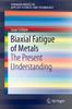 Книга Biaxial Fatigue of Metals : The Present Understanding