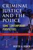 Книга Criminal Justice and the Police : Some Contemporary Perspectives