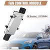 Engine Cooling Fan Controller For Mazda Volvo Ford Focus Module Fan Control Unit