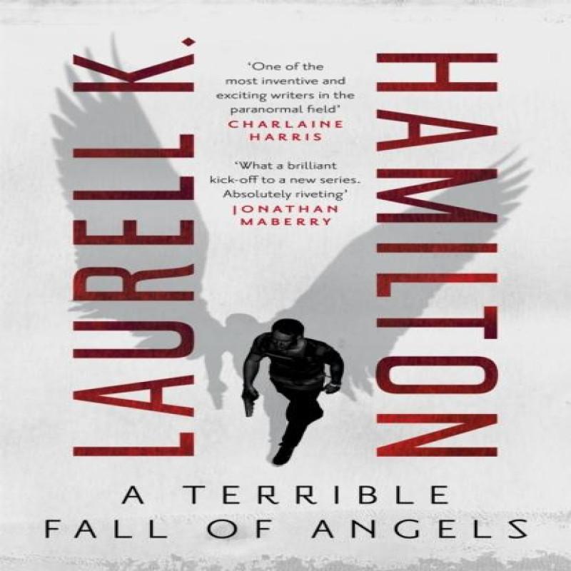A Terrible Fall of Angels by Laurell K. Hamilton Paperback Book 9781472285379