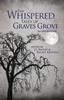 Книга The Whispered Tales of Graves Grove
