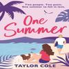 One Summer by Taylor Cole Paperback Book 9781804549421