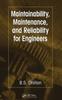 The Maintainability, Maintenance, and Reliability for Engineers Book