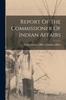 Книга Report Of The Commissioner Of Indian Affairs