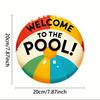 Welcome To the Pool" Vintage Aluminum Sign - 8x8 Inch Round Iron Decor for Home, Bar, Garden & Outdoor Pool Wall