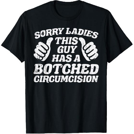 Inappropriate This Guy Botched Funny Cringe Humor Meme Men T-Shirt
