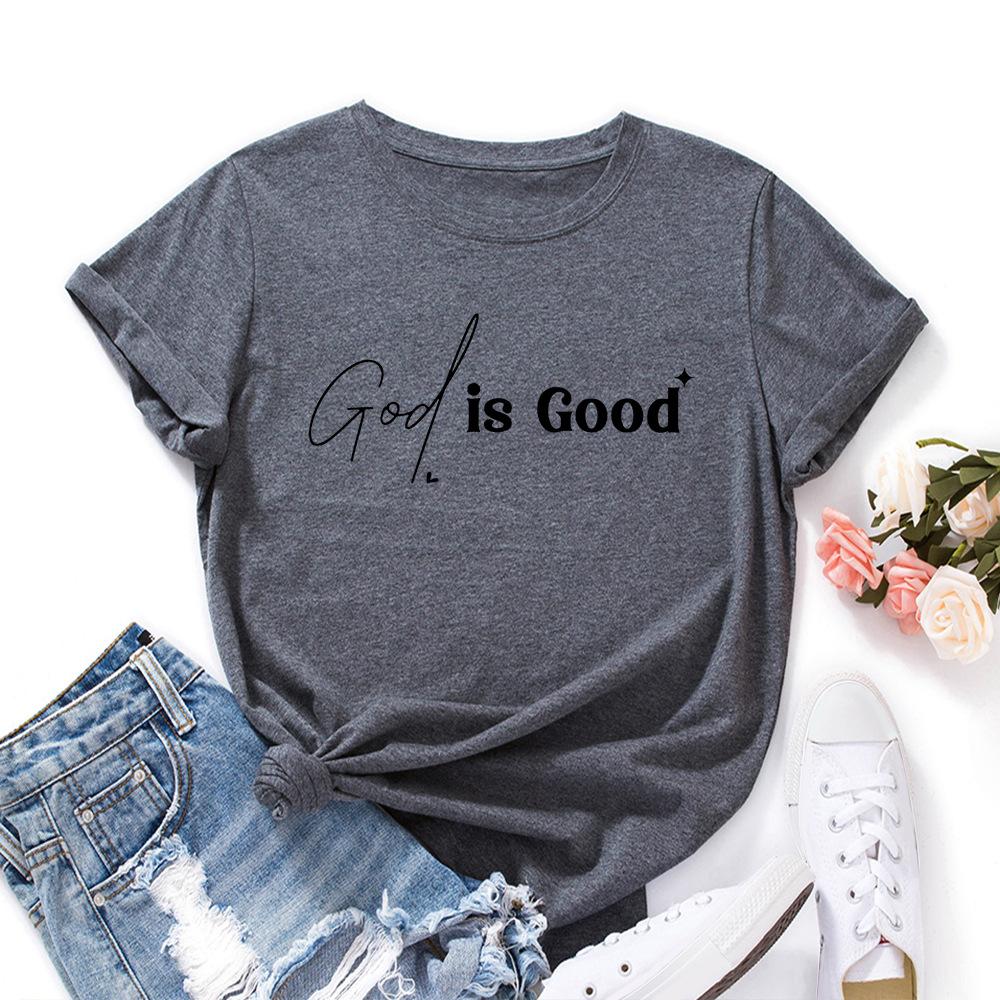 God Is Good Alphabet Cotton T-Shirt Short Sleeve Round Neck Women 2d Print Tops