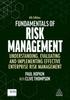 The Fundamentals of Risk Management : Understanding, Evaluating and Implementing Effective Enterprise Risk Management Book