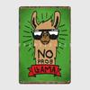 No Probllama Funny Llama Metal Sign Cinema Kitchen Mural Personalized Plaques Tin Sign Posters