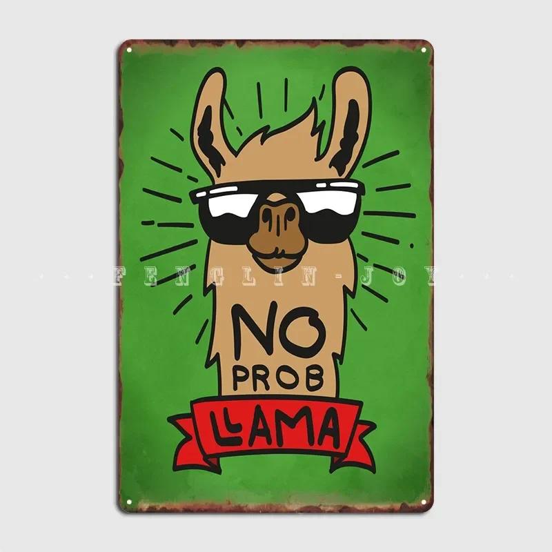 No Probllama Funny Llama Metal Sign Cinema Kitchen Mural Personalized Plaques Tin Sign Posters