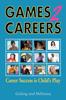 Книга Games2Careers : Career Success Is Child's Play