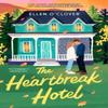 The Heartbreak Hotel by Ellen OClover Paperback Book 9780593952542