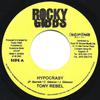 7-дюймовая пластинка TONY REBEL / RANACO - Hypocrasy / Kingfish НЕТ Rocky Gibbs 2005 Ямайка Регги, Ска и Даб Б/У