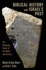 Книга Biblical History and Israel's Past : The Changing Study of the Bible and History