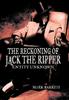 Книга The Reckoning of Jack the Ripper : Entity Unknown