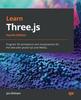 Книга Learn Three.js : Program 3D Animations and Visualizations for the Web with JavaScript and WebGL