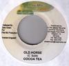 7inch Record COCOA TEA / TEFLON - Old Horse / Time Is The Master NONE Fire Mix Label 2006 Jamaica Reggae, Ska & Dub Used