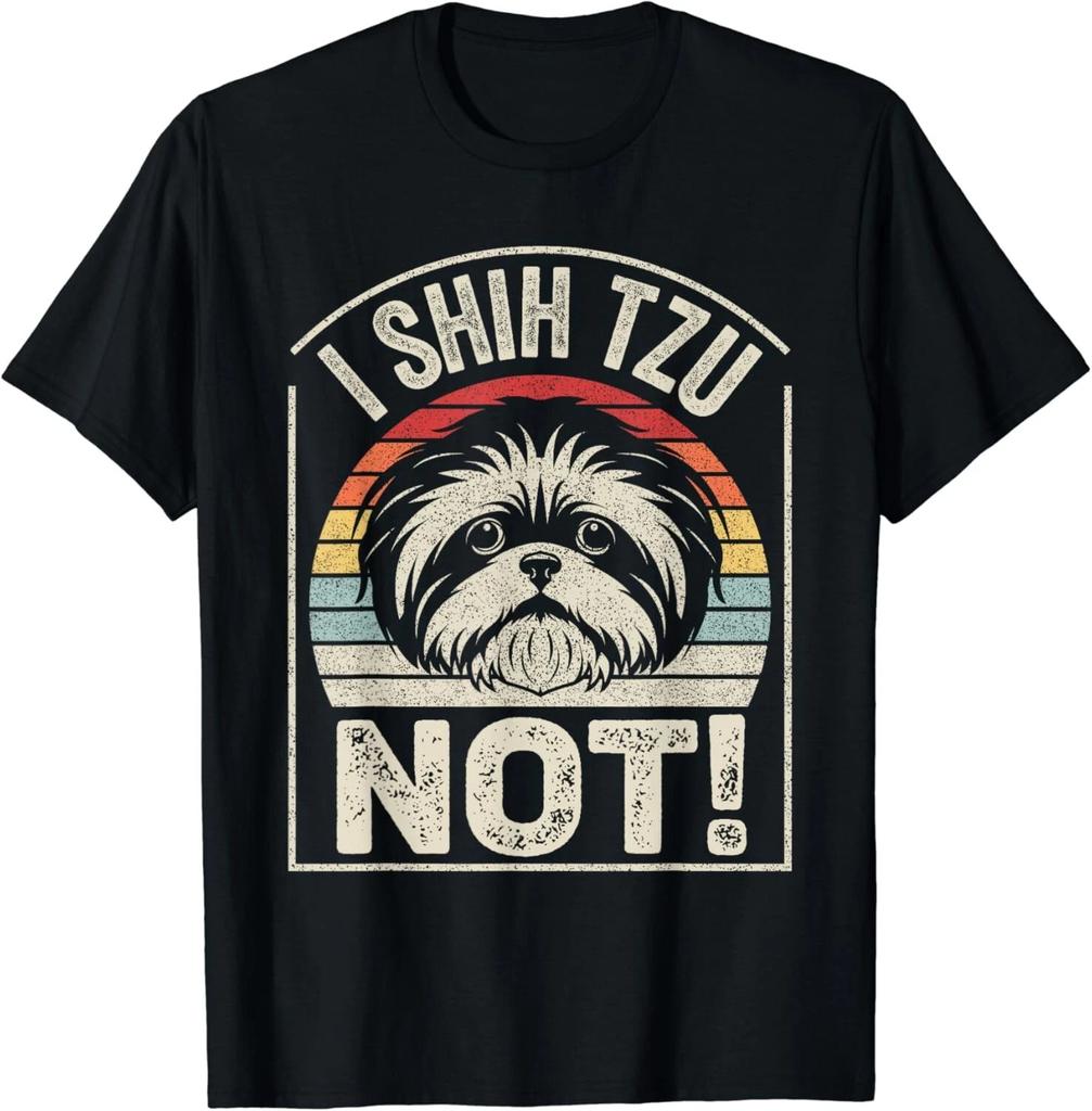 Retro Vintage I Shih Tzu Not Funny Dog Lover Gift Unisex T-Shirt