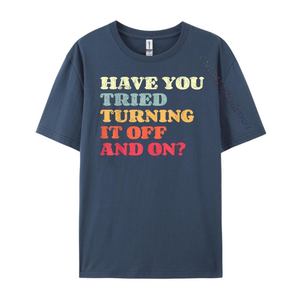 Funny Tech Support I Off On I Tech Engineer Computer It Guy Grahpic Tee Shirt Oversized T Shirt Men Luxury