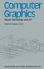 Книга Computer Graphics : Visual Technology and Art