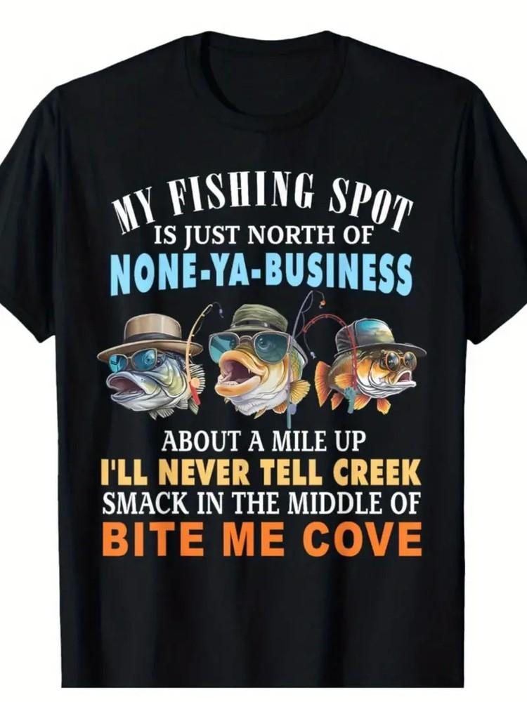 Funny Fishing T-Shirt - Just North Of None-ya-Business, Humorous Graphic Tee for