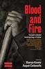 The Blood and Fire : Toward a Global Anthropology of Labor Book