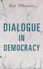 Книга Dialogue In Democracy