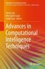 The Advances In Computational Intelligence Techniques Book