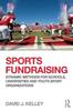 Книга Sports Fundraising : Dynamic Methods for Schools, Universities and Youth Sport Organizations