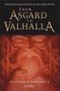 Книга From Asgard To Valhalla : The Remarkable History of the Norse Myths