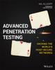 Книга Advanced Penetration Testing : Hacking the World's Most Secure Networks