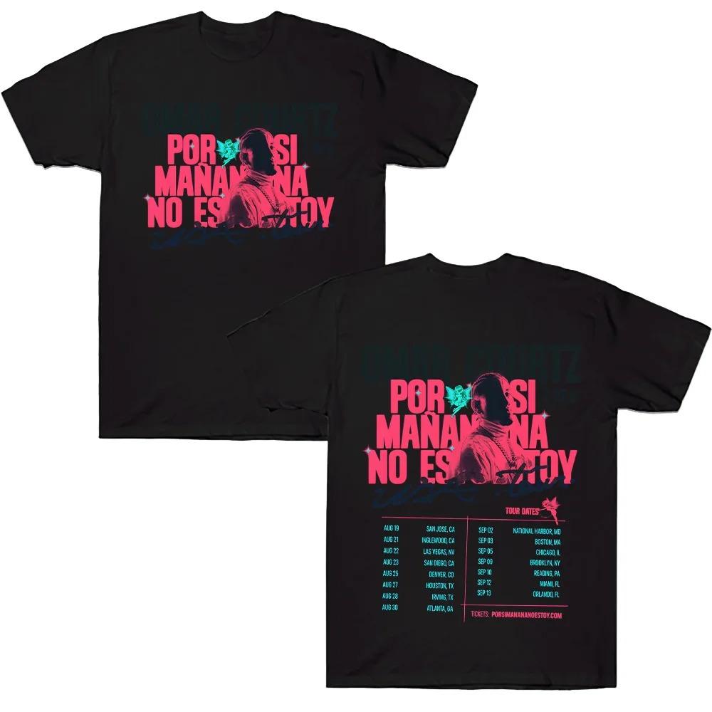 Hip Hop Style Graphic Tee Omar Courtz Por Si Maana No Estoy 2026 Tour T Shirts Women Unisex Casual Cotton Loose Short Sleeve Tees